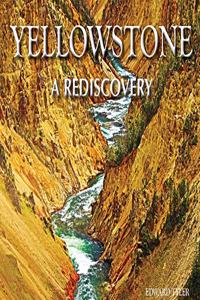 Yellowstone - A Rediscovery