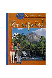 Â¡en EspaÃ±ol!: Student Edition Level 2 2004