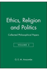 Ethics, Religion and Politics