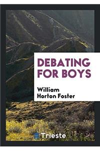 DEBATING FOR BOYS