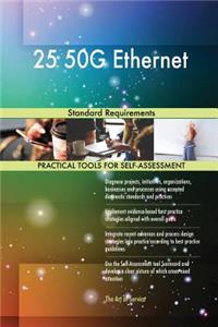 25 50G Ethernet Standard Requirements