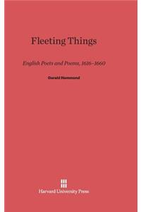 Fleeting Things