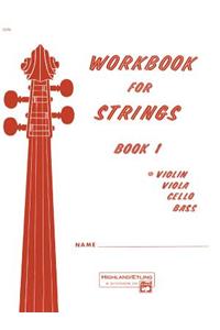 Workbook for Strings, Book 1