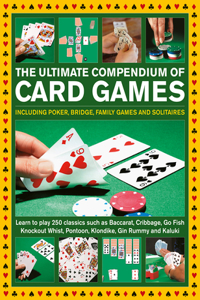 Ultimate Compendium of Card Games