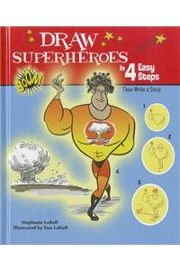 Draw Superheroes in 4 Easy Steps