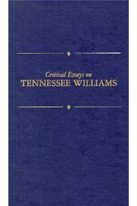 Critical Essays on Tennessee Willaims