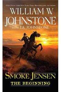 Smoke Jensen, The Beginning