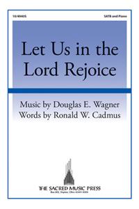 Let Us in the Lord Rejoice