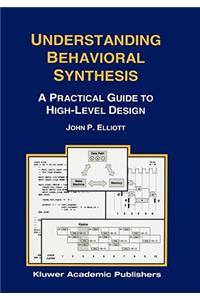 Understanding Behavioral Synthesis