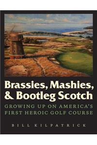Brassies, Mashies, and Bootleg Scotch