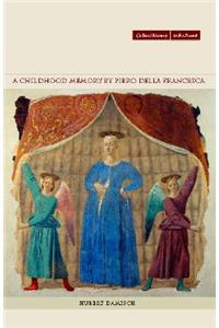 Childhood Memory by Piero Della Francesca