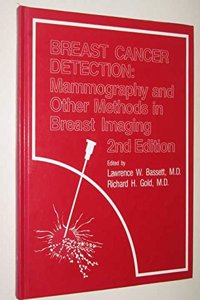 Breast Cancer Detection: Mammography and Other Methods in Breast Imaging