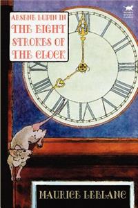 Arsene Lupin in The Eight Strokes of the Clock