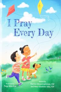 I Pray Every Day