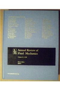 Annual Review of Fluid Mechanics; V.42, 2010