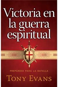 Victoria En La Guerra Espiritual