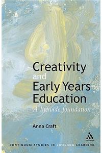 Creativity and Early Years Education