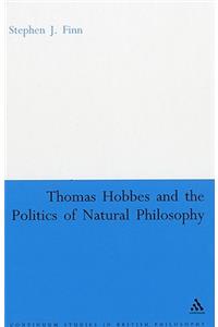 Thomas Hobbes and the Politics of Natural Philosophy