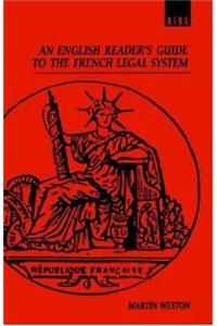 English Reader's Guide to the French Legal System