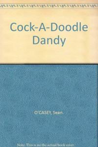 Cock-A-Doodle Dandy