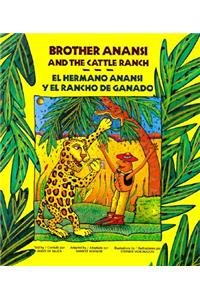 El Hermano Anansi y El Rancho de Ganado