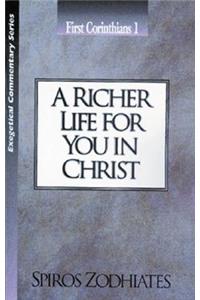 Richer Life for You in Christ