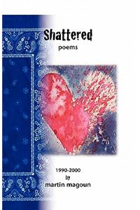 Shattered