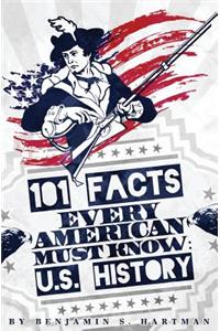 101 Facts Every American Must Know