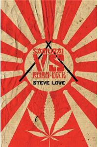 Samurai vs. Robo-Dick