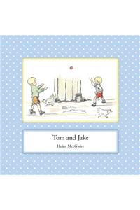 Tom and Jake
