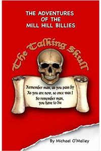 Adventures of the Mill Hill Billies and the Talking Skull