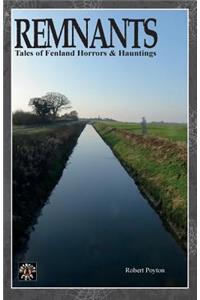 Remnants: Tales of Fenland Horrors and Hauntings