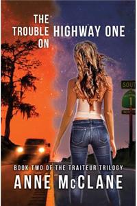 Trouble on Highway One