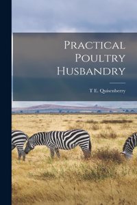 Practical Poultry Husbandry