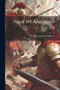 War in Ancient India