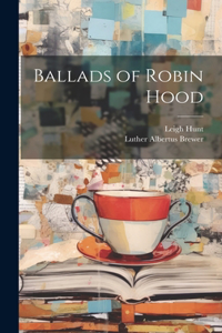 Ballads of Robin Hood
