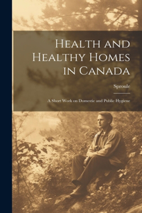 Health and Healthy Homes in Canada