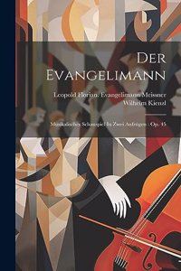 Der Evangelimann