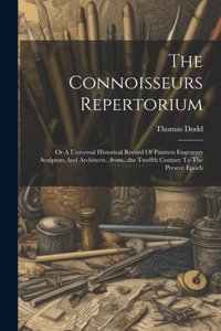 The Connoisseurs Repertorium