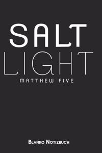 Salt and Light Matthew Five Blanko Notizbuch