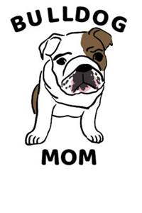 Bulldog Mom