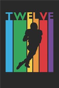 Football Notebook for 12 Year Old Boys and Girls - Colorful Football Journal - 12th Birthday Gift for Football Player Diary