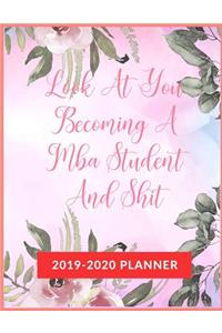 Look At You Becoming A MBA Student And Shit