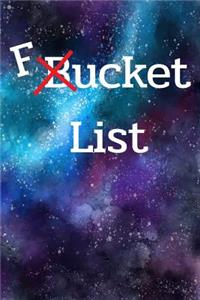 Fucket List: A Journal Notebook to Writing (100 Pages)