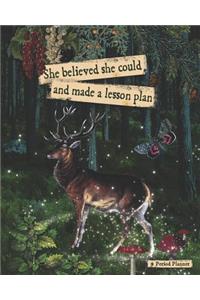 She Believed She Could And Made A Lesson Plan