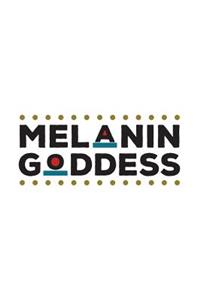 Melanin Goddess