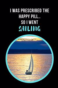 I Was Prescribed The Happy Pill, So I Went Sailing