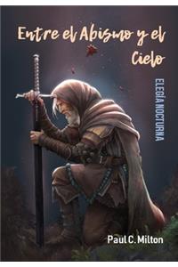 Entre el abismo y el cielo