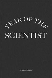 Year Of The Scientist