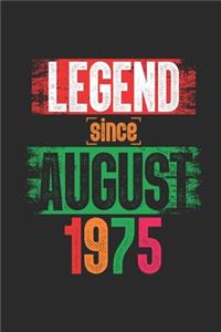 Legend Since August 1975